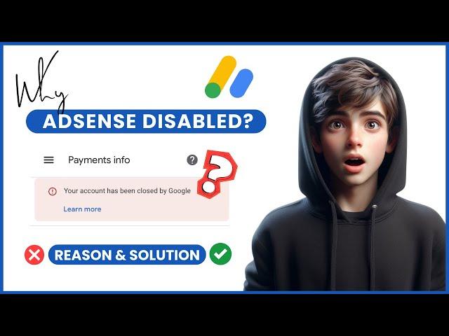  Why Is Your AdSense Account Disabled?  3 Reasons & How to Protect It! ️