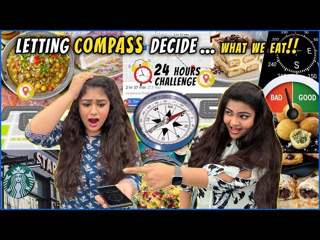 Letting the COMPASS decide what we eat for 24 hours Food Challenge *Ye kaha aa gaye?* Thakur Sisters