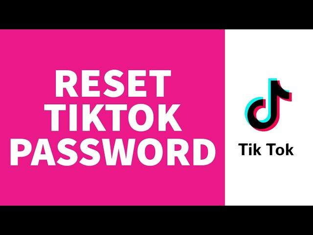 How to Reset TikTok Password (2022) | Recover TikTok Account (Quick & Easy)