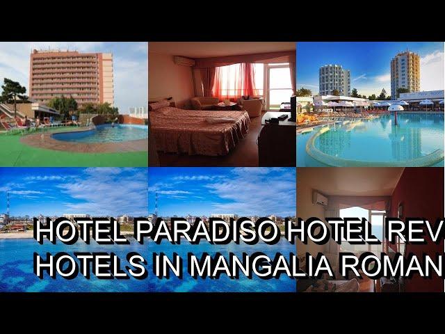 Hotel Paradiso hotel review  Hotels in Mangalia  Romanian Hotels