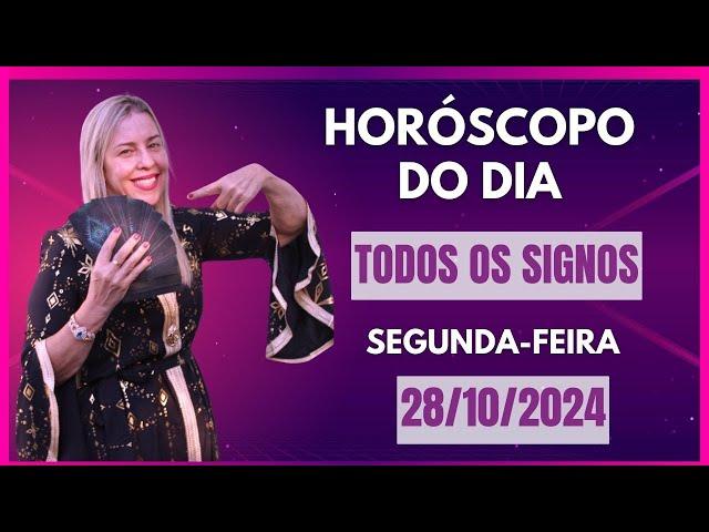 Horóscopo de hoje 28/10/24, SEGUNDA-FEIRA , previsão para todos os signos! amor, saúde, dinheiro..