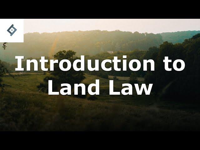 Introduction to Land Law