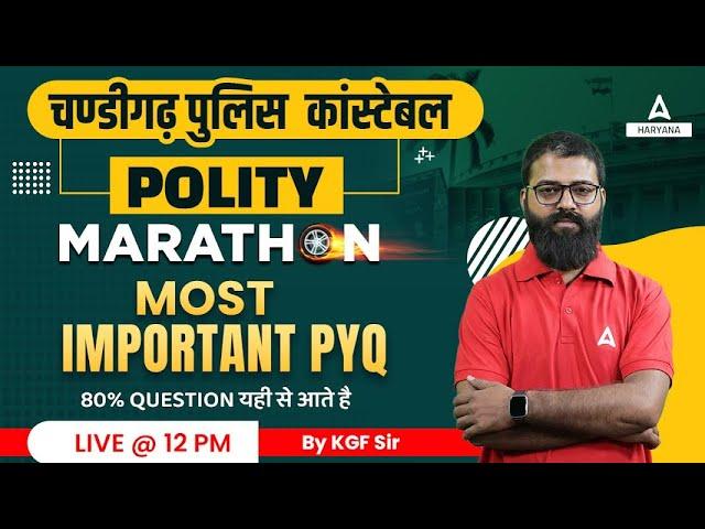 Chandigarh Police Constable 2023 | POLITY MARATHON | ALL Important Question | Previous Year Question