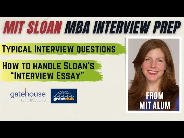 How to Ace #MITSloan #MBA #Interview? | Typical #MBAInterview Questions | MBA Interview EP9