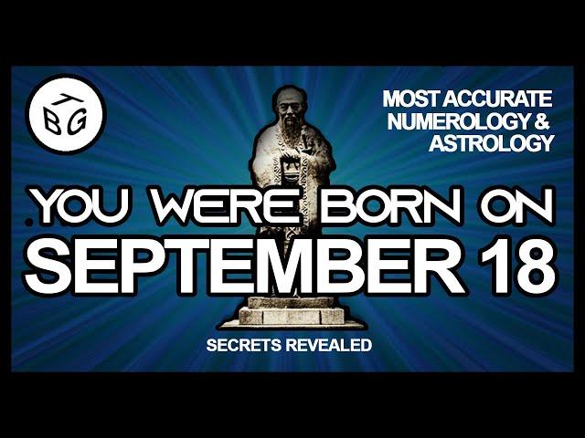 Born on September 18 | Numerology and Astrology Analysis