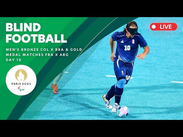 Blind Football - Men's Bronze COL-BRA & Gold Medal FRA-ARG Matches | Day 10 | Paris 2024 Paralympics