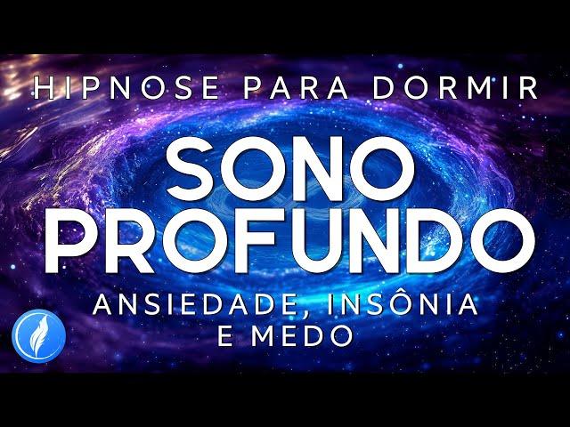 HIPNOSE PARA DORMIR – SEM ANSIEDADE, MEDO e INSÔNIA