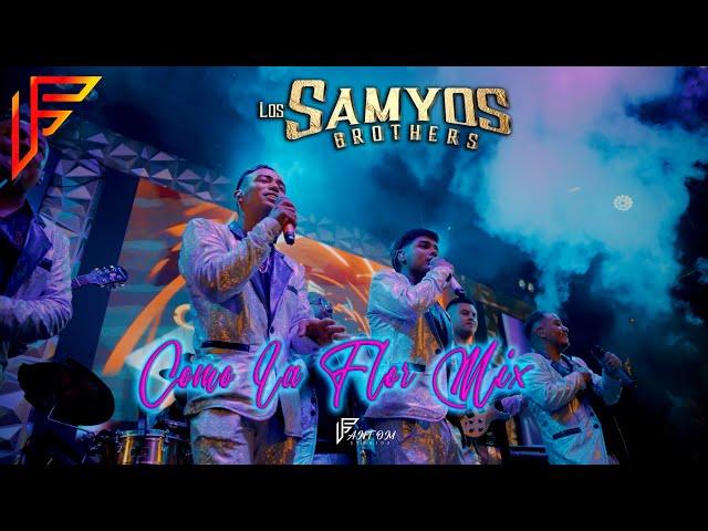 Como La Flor Mix -  Los Samyos Brother - Video Oficial - 2023