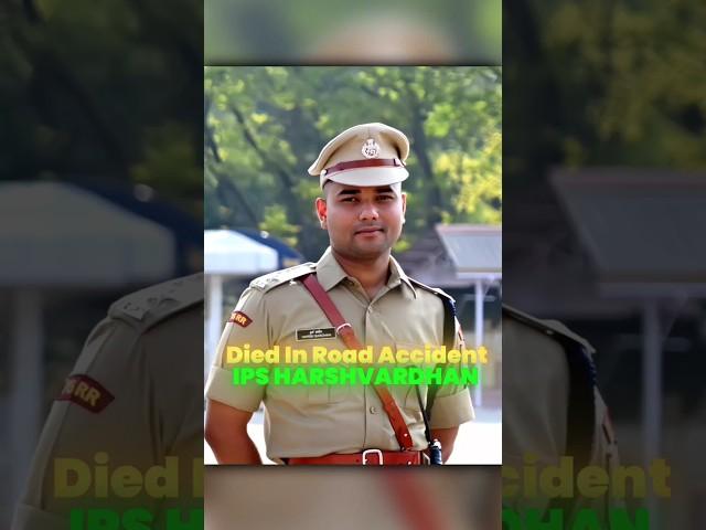 IPS HARSHVARDHAN Dies in Accident| IAS Darbaar | #upsc #ips