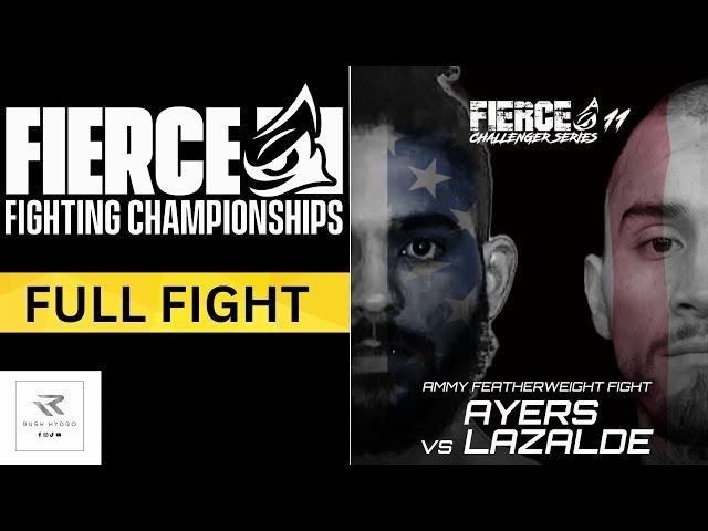 FULL FIGHT | NATE AYERS VS  MICHAEL LAZALDE