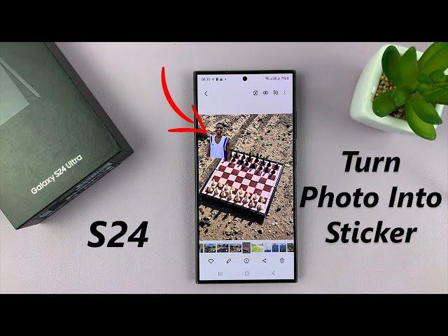 Samsung Galaxy S24/ S24 Ultra - How To Turn Photo Into Sticker