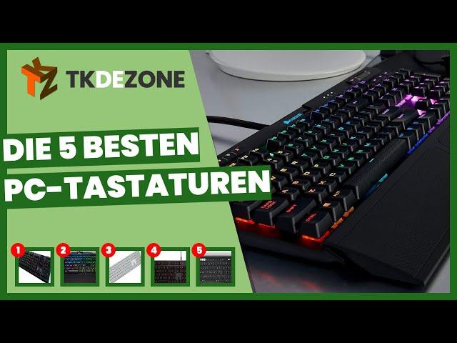 Die 5 besten PC-Tastaturen