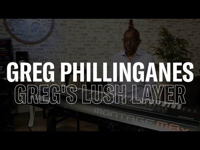 Yamaha | Greg Phillinganes MONTAGE M Signature Artist Sound Set | GREG'S LUSH LAYER