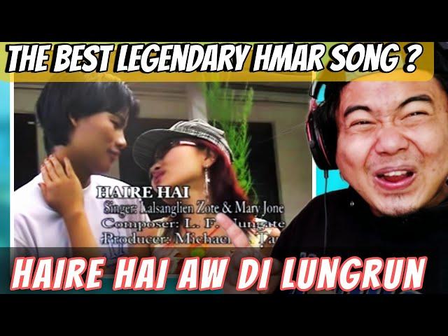 Hai re Hai  - Lalsanglien joute Ft. Mary Jone ( THE BEST LEGENDARY HMAR SONG ?? ) || [ REACTION !! ]