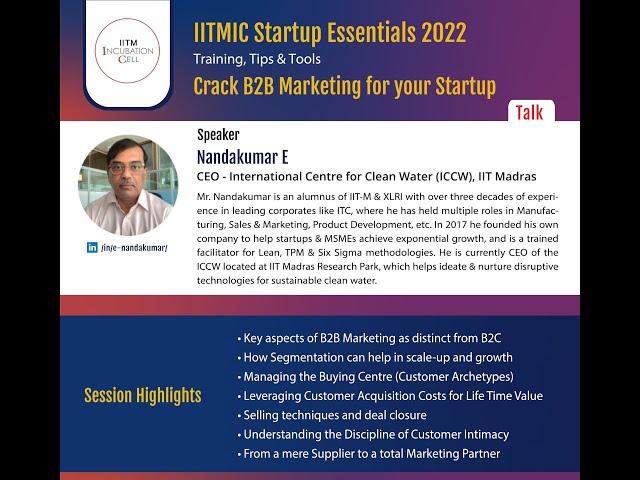 B2B Marketing | Nandakumar E | IITMIC Startup Essentials Training Series 2022 - Ed.5