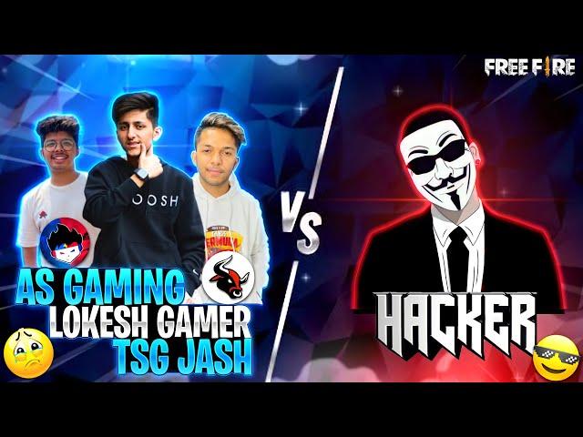 As Gaming ,Lokesh Gamer , Tsg Jash Vs Legendary Hacker Clash Squad Match 1Vs3 Epic Battle Free Fire