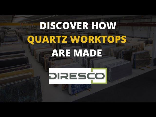 DISCOVER HOW QUARTZ WORKTOPS ARE MADE IN 3 MINUTES WITH DIRESCO