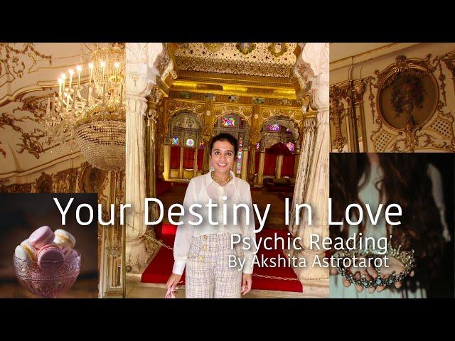 Your Destiny In LoveMarriage, Relationship, Loving Connections • Psychic Reading