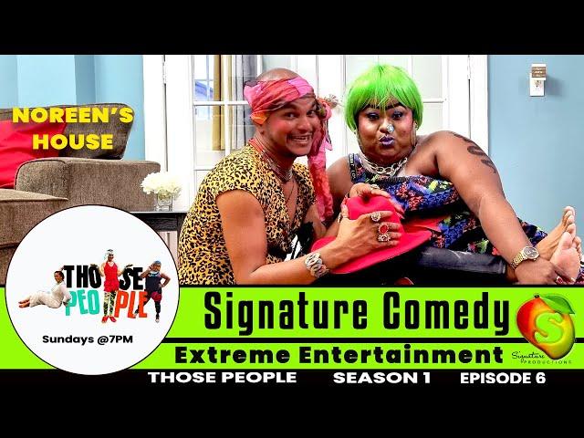 THOSE PEOPLE Season 1 Episode 6 - Noreen's House.