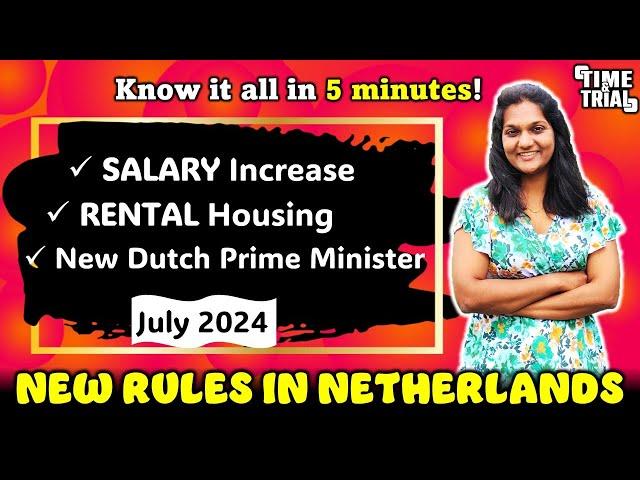 NEW RULES IN NETHERLANDS FROM JULY 2024 | EXPLAINED IN 5 MIN.