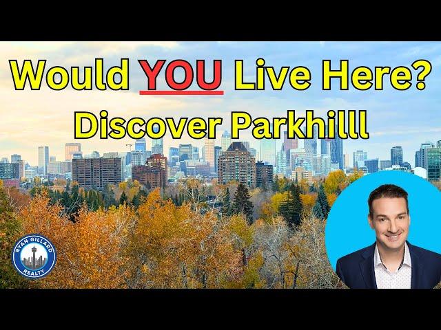 Thinking of Moving to Calgary? Here's Why Parkhill Calgary Should Be Your Next Home!