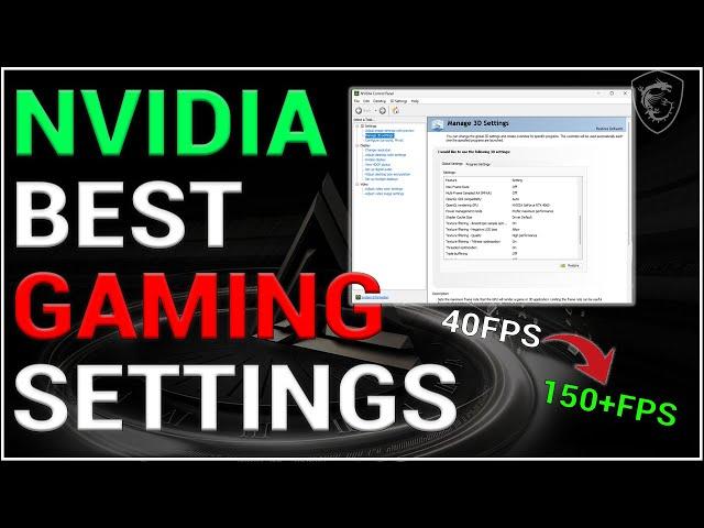 BEST NVIDIA CONTROL PANEL SETTINGS FOR GAMING 2024: MAXIMUM PERFORMANCE & FPS