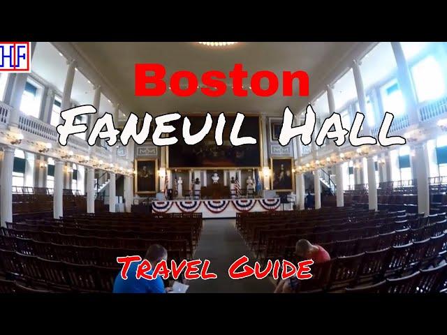 Boston - Faneuil Hall - Helpful Information for Visitors | Boston Travel Episode# 10