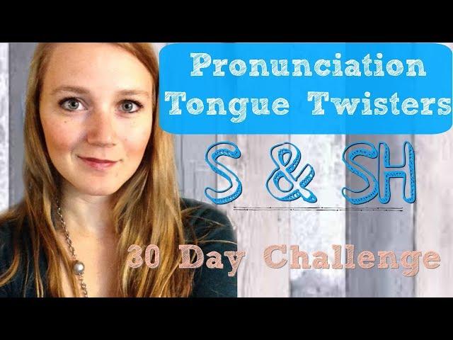 Learn English Tongue Twisters S & SH 2024!