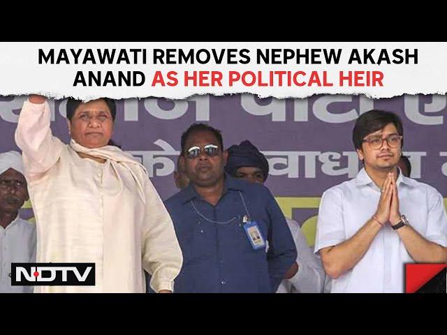 Mayawati Drops Nephew, Political Heir Akash Anand, From Party Post