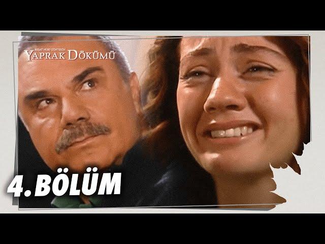 Yaprak Dökümü 4. Bölüm - Full Bölüm