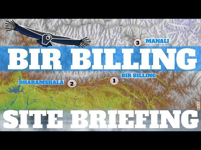 Site Briefing for Bir Billing - India