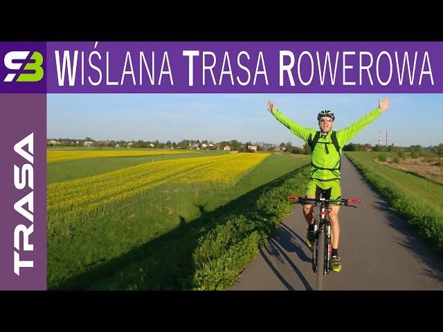 Musicie tu przyjechać! Wiślana Trasa Rowerowa. Velo Małopolska.