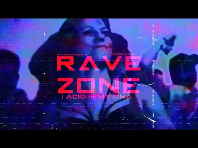 RAYZEN - ACID Is My DNA (Official Video)