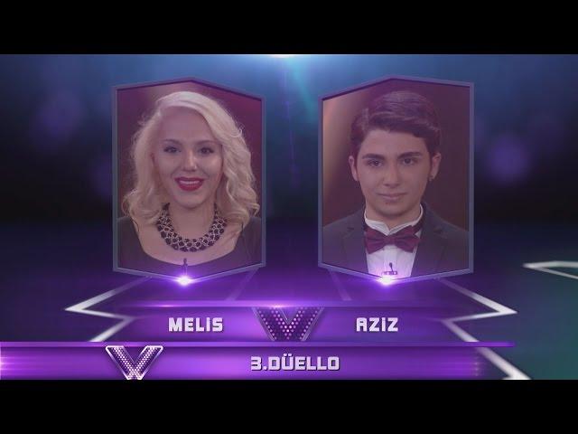 Melis vs. Aziz - Ve Kazanan 1. Tur 3. Düello