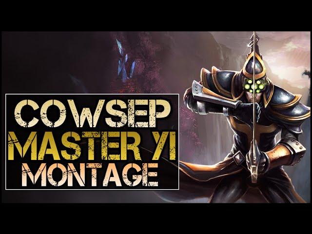 Cowsep Montage - Best Master Yi Plays