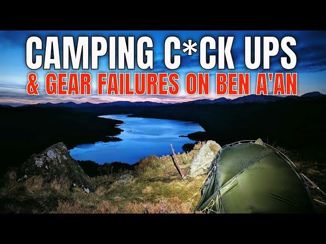 #324 Camping C*CK UP & Gear Fail | Nortent Vern 1 On Ben A'an |