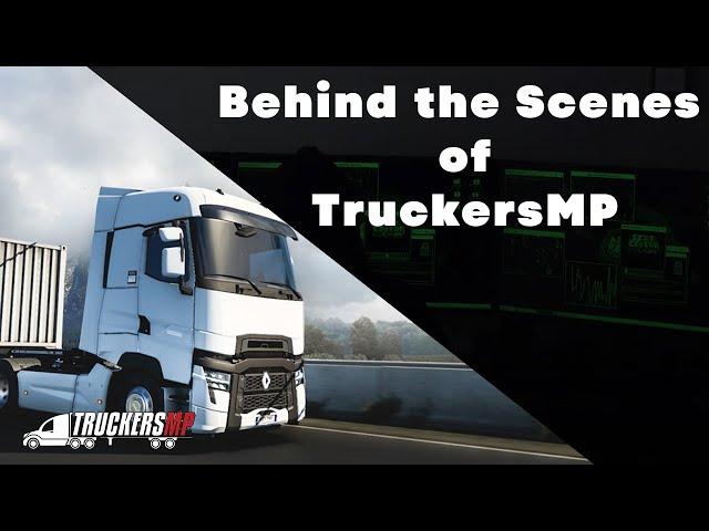 Behind the Scenes of TruckersMP