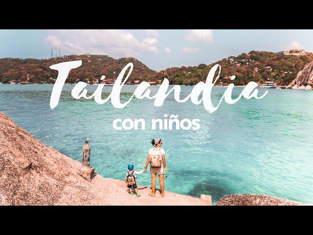 Así fue viajar a Tailandia con niños | 7 meses de Viaje a Asia y Australia en familia.