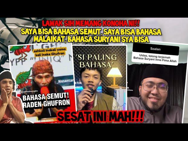 Saya bisa bahasa semut || saya bisa bicara dengan malaikat || bahasa suryani pun bisa