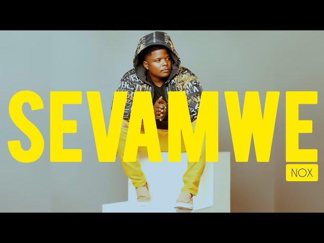 Nox - Sevamwe [Official Lyric Video]