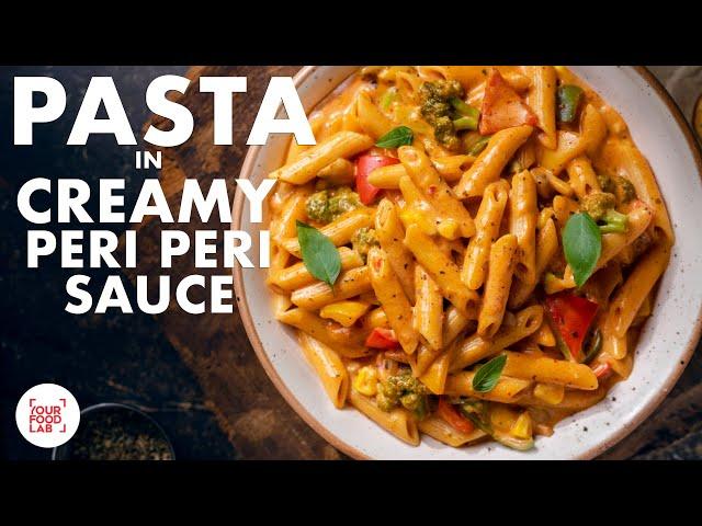 Pasta in Creamy Peri Peri Sauce Recipe | Home-Made Peri Peri Masala | Desi Pasta | Chef Sanjyot Keer