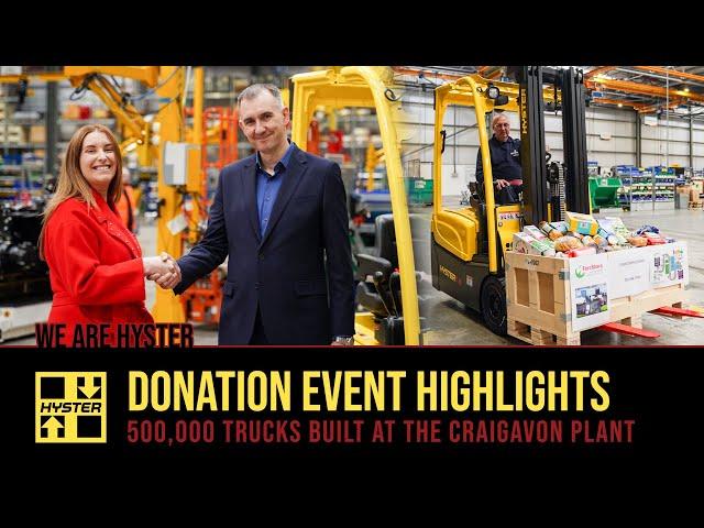 500,000th Hyster® Truck Donation - Event Highlights