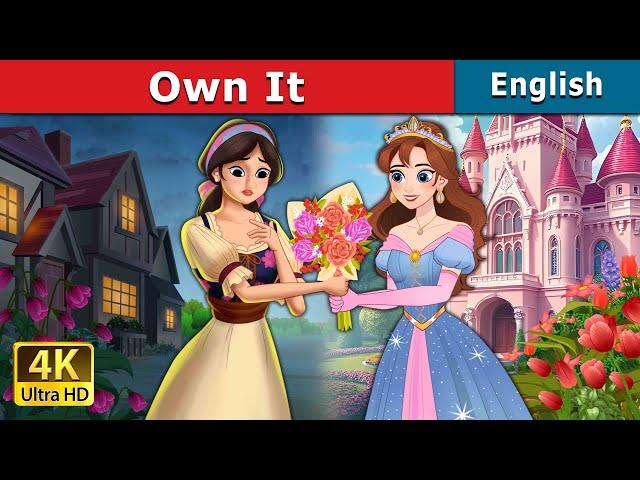 Own It story | Stories for Teenagers | @EnglishFairyTales