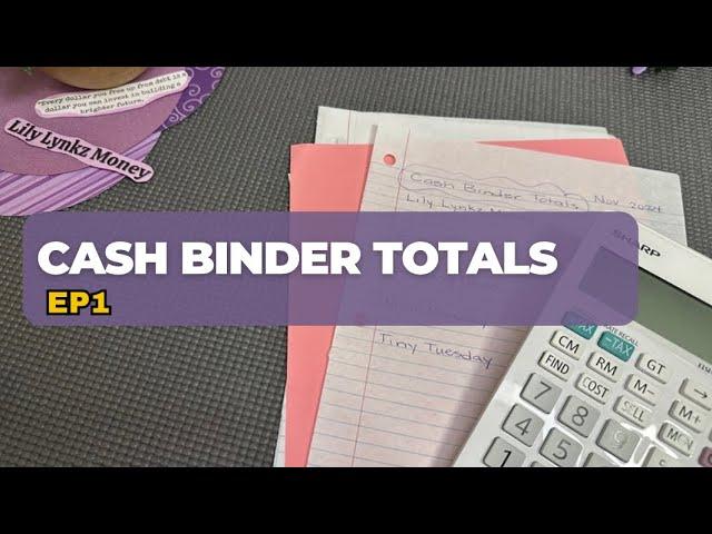 Cash Binder Totals |  November 2024