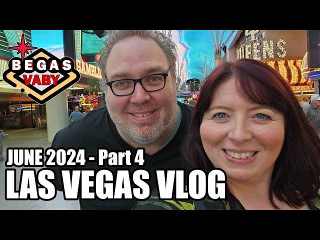 Las Vegas Vlog - June 2024 Part 4