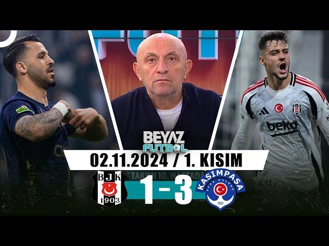 Beyaz Futbol 2 Kasım 2024 1.Kısım