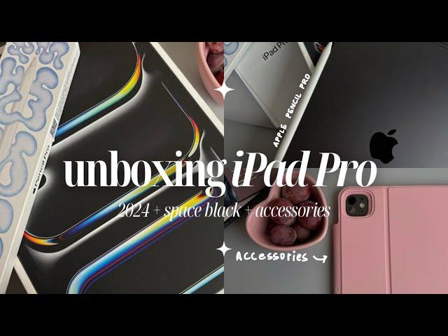 Unboxing All NEW M4 iPad PRO (2024) - Space Black