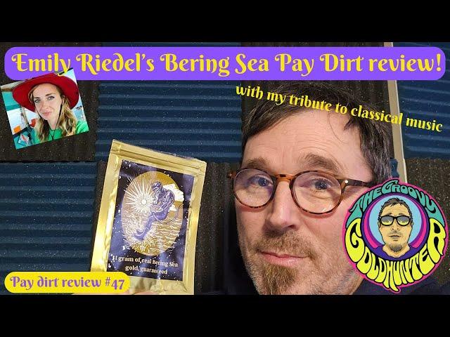 Bering Sea gold Pay Dirt review from Emily Riedel! 1gram guaranteed with cool additions in the bag!