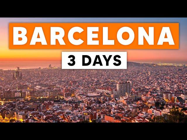 ITINERARY FOR 3 DAYS IN BARCELONA | Best Things To Do in Barcelona