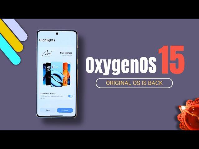 OxygenOS 15 is HereAll-New Features Explained